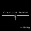 Ava Gray - Altar: Live Session - Single